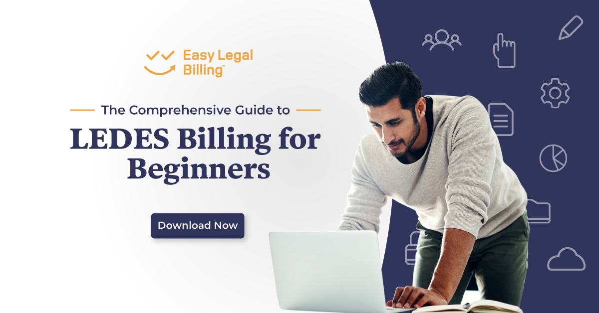 What is LEDES? Everything You Need to Know Easy Legal Billing